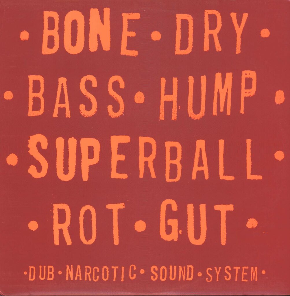 Dub Narcotic Sound System-Bone Dry-12" Maxi Single (Vinyl)-01