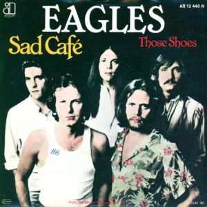 Eagles-Sad Café-7" Single (Vinyl)-01