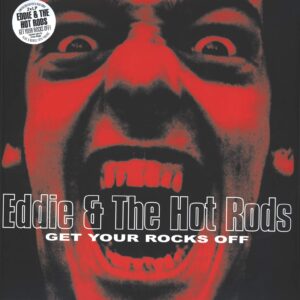 Eddie And The Hot Rods-Get Your Rocks Off-LP (Vinyl)-01