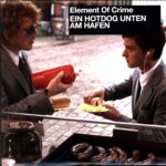 Element Of Crime-Ein Hotdog Unten Am Hafen-7" Single (Vinyl)-01