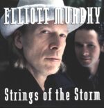 Elliott Murphy-Strings Of The Storm-LP (Vinyl)-01