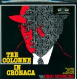 Ennio Morricone-Tre Colonne In Cronaca (Original Motion Picture Soundtrack)-LP (Vinyl)-01