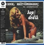 Erol Büyükburç-Hop Dedik-LP (Vinyl)-01