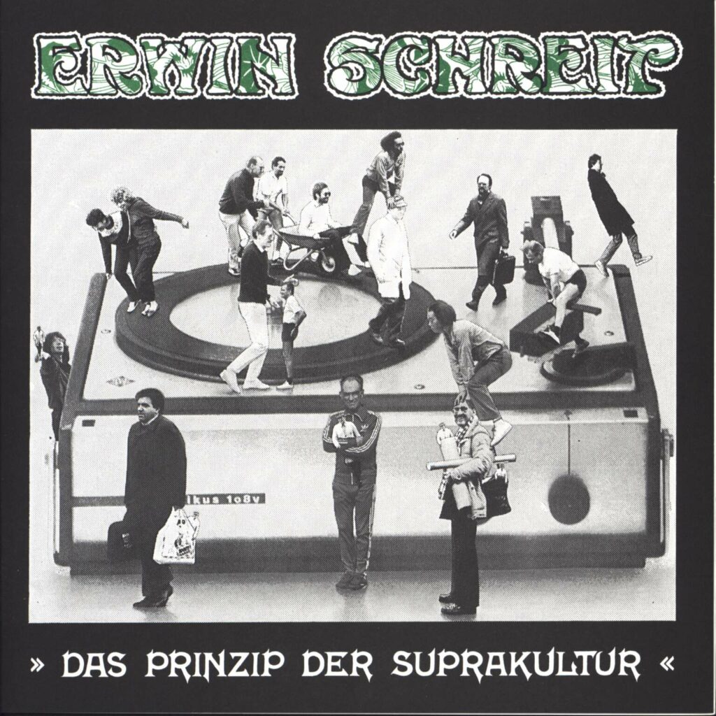 Erwin Schreit-Das Prinzip Der Suprakultur-7" Single (Vinyl)-01