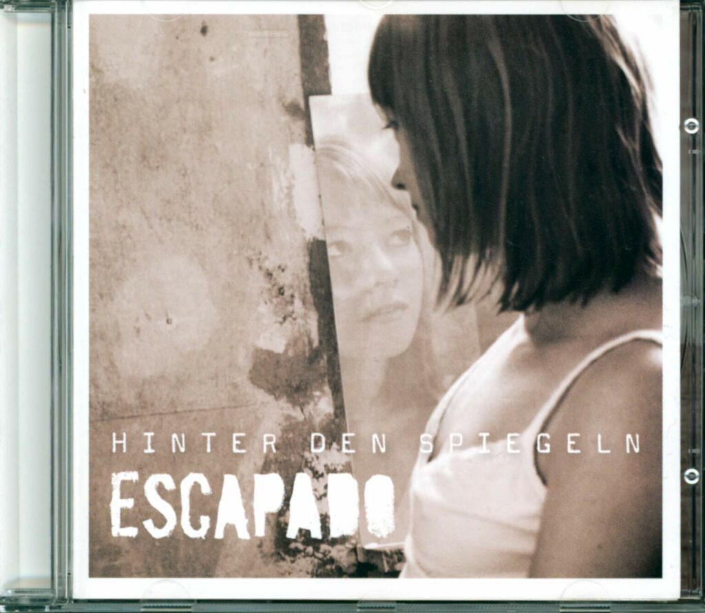 Escapado-Hinter Den Spiegeln-CD-01
