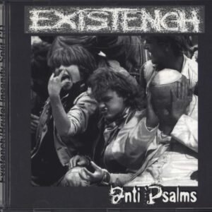 Existench-Anti Psalms / Society Kill Catalyst-CD-01