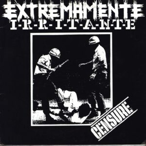 Extremamente Irritante-Censure-7" Single (Vinyl)-01