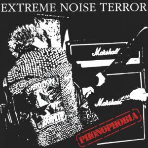 Extreme Noise Terror-Phonophobia-12" Maxi Single (Vinyl)-01