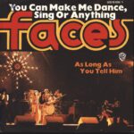 Faces-You Can Make Me Dance