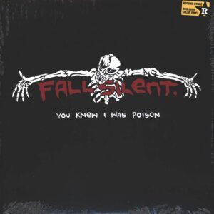 Fall Silent-You Knew I Was Poison-LP (Vinyl)-01