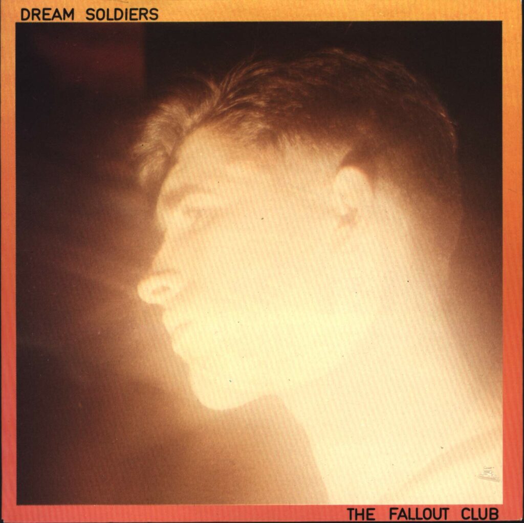 Fallout Club-Dream Soldiers-7" Single (Vinyl)-01
