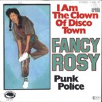 Fancy Rosy-I Am The Clown Of Disco Town / Punk Police-7" Single (Vinyl)-01