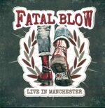 Fatal Blow-Live In Manchester-LP (Vinyl)-01