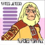 Fatso Jetson-Flames For All-10" Vinyl-01