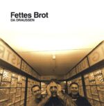Fettes Brot-Da Draussen-12" Maxi Single (Vinyl)-01