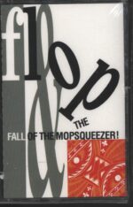 Flop-Flop & The Fall Of The Mopsqueezer-Tape-01