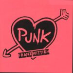 Franz Wittich-Punk Ist Das Geilste-7" Single (Vinyl)-01