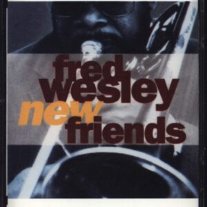 Fred Wesley-New Friends-Tape-01