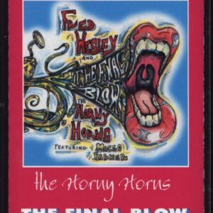 Fred Wesley & The Horny Horns-The Final Blow-Tape-01