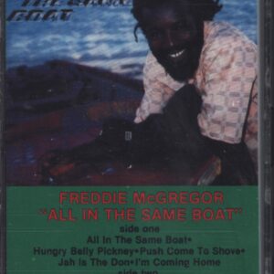 Freddie McGregor-All In The Same Boat-Tape-01