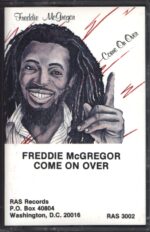 Freddie McGregor-Come On Over-Tape-01