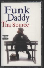 Funk Daddy-Tha Source-Tape-01