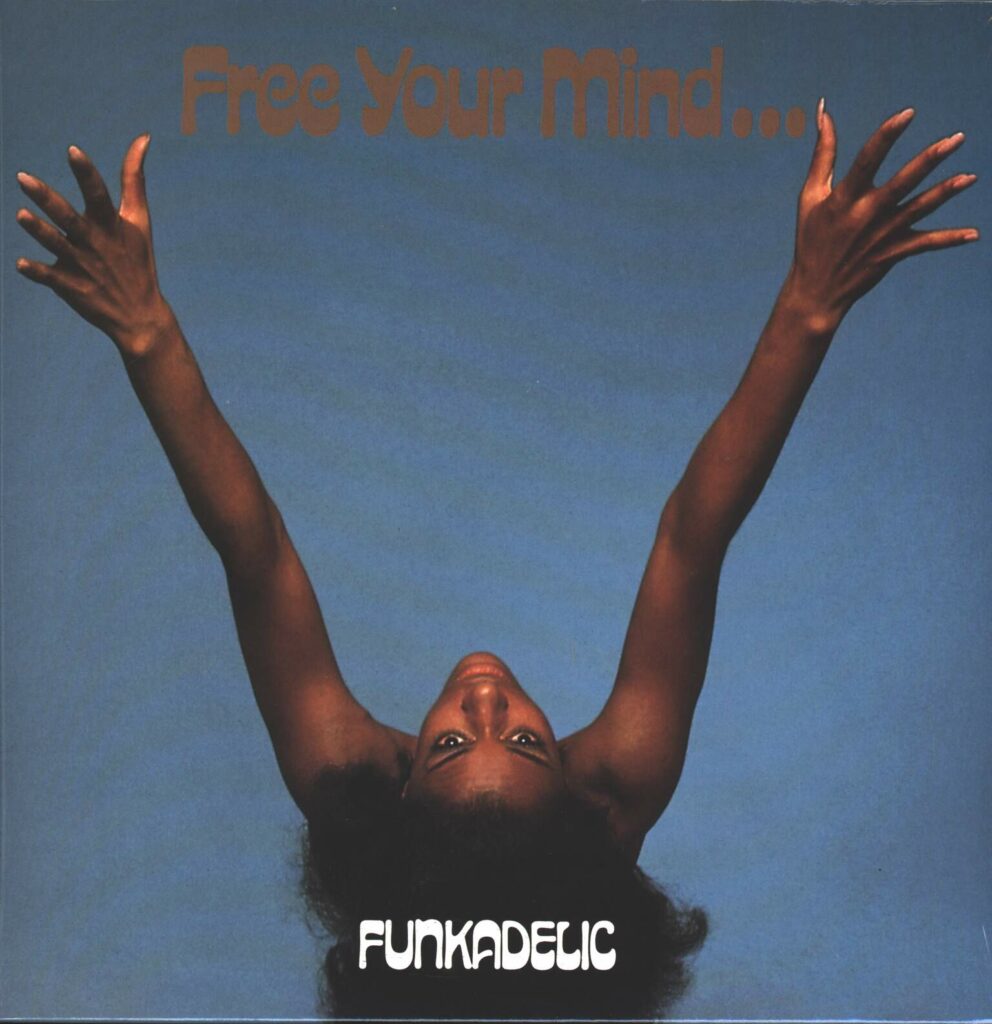 Funkadelic-Free Your Mind And Your Ass Will Follow-LP (Vinyl)-01