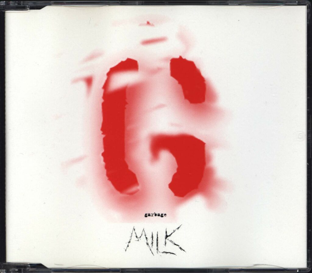 Garbage-Milk-CD Single-01