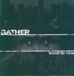 Gather-Beyond The Ruins-LP (Vinyl)-01