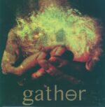 Gather-Total Liberation-LP (Vinyl)-01