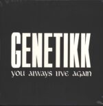 Genetikk-You Always Live Again-LP (Vinyl)-01