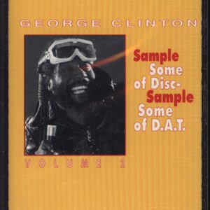 George Clinton-Sample Some Of Disc - Sample Some Of D.A.T. Volume 2-Tape-01