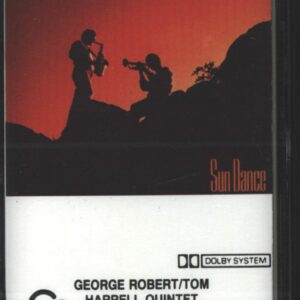 George Robert-Tom Harrell Quintet-Sun Dance-Tape-01