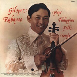 Gilopez Kabayao-Gilopez Kabayao Plays Philippine Folk Songs-LP (Vinyl)-01