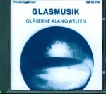 Glasmusik-Ensemble-Glasmusik (Gläserne Klangwelten)-CD-01