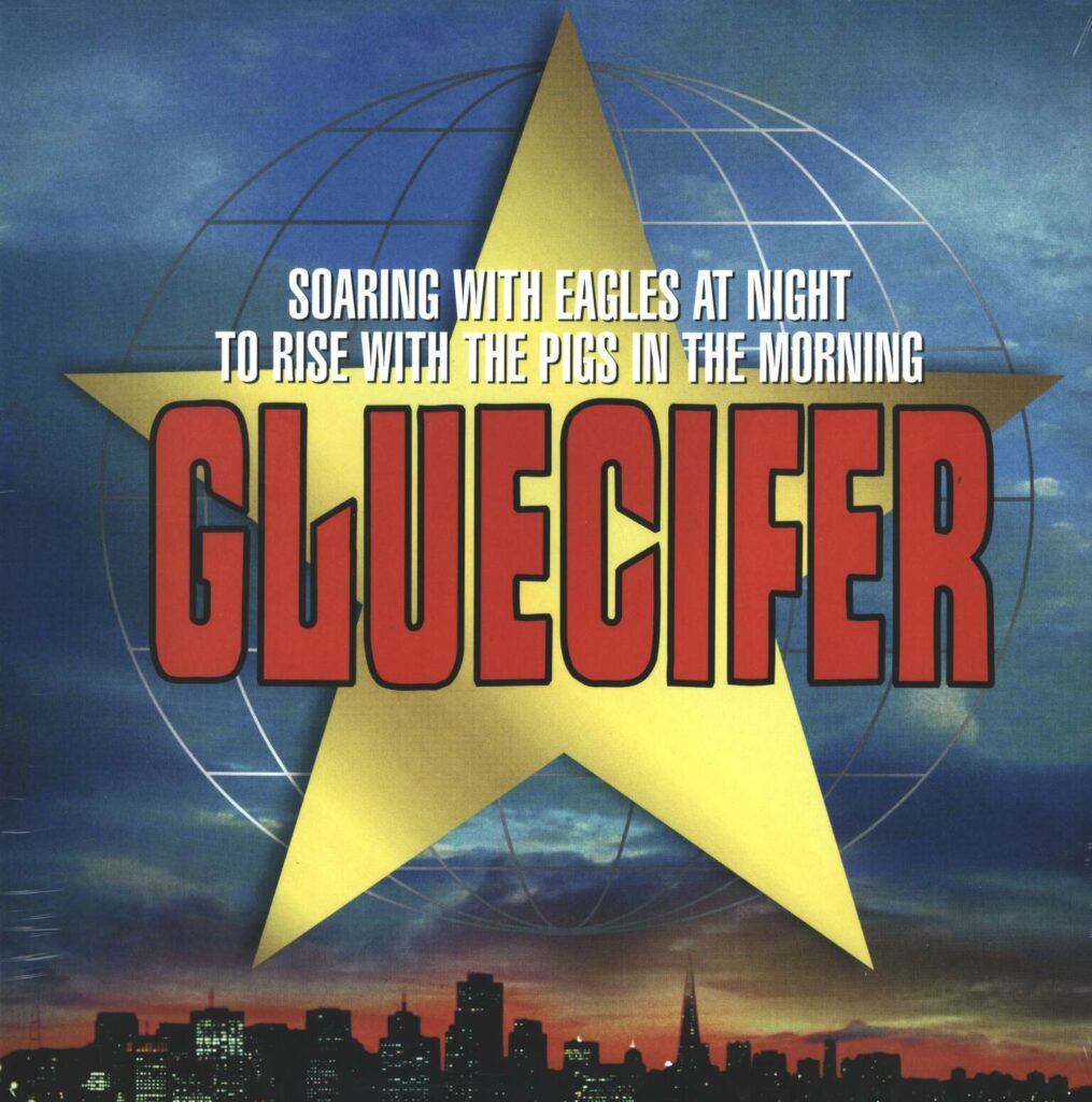 Gluecifer-Soaring With Eagles At Night To Rise With The Pigs In The Morning-LP (Vinyl)-01
