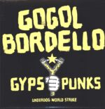 Gogol Bordello-Gypsy Punks (Underdog World Strike)-LP (Vinyl)-01