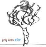 Greg Davis-Arbor-LP (Vinyl)-01