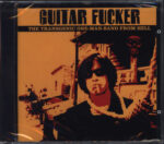 Guitar Fucker-The Transgenic One-Man-Band From Hell-CD-01