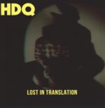 H.D.Q.-Lost In Translation-LP (Vinyl)-01