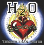 H2O-Thicker Than Water (20th Anniversary Edition)-LP (Vinyl)-01
