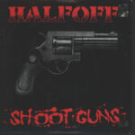 Half Off-Shoot Guns-7" Single (Vinyl)-01