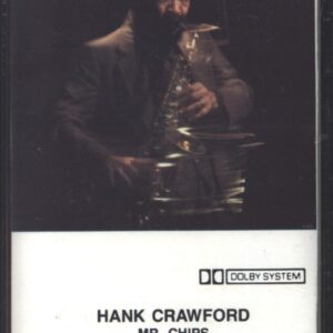 Hank Crawford-Mr. Chips-Tape-01