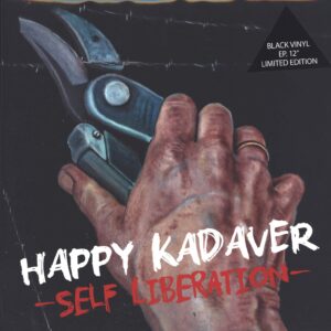 Happy Kadaver-Self Liberation-12" Maxi Single (Vinyl)-01