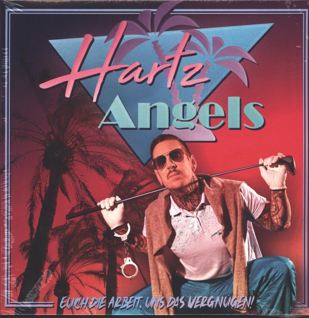 Hartz Angels-Euch Die Arbeit