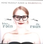 Heinz Rudolf Kunze & Räuberzivil-Hier Rein Da Raus-LP (Vinyl)-01