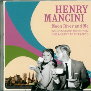 Henry Mancini-Moon River And Me: Including More Music From Breakfast At Tiffany's-CD-01