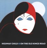 Highway Child-On The Old Kings Road-LP (Vinyl)-01