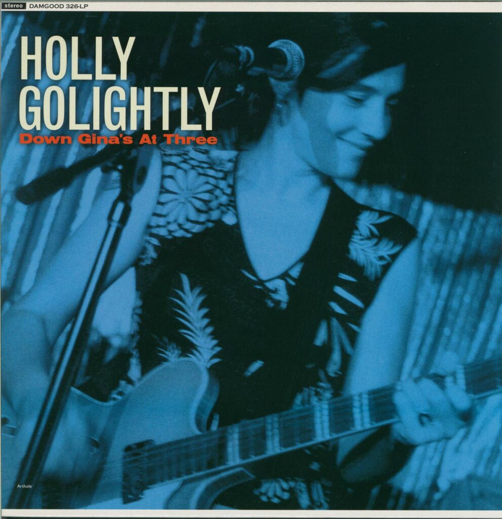 Holly Golightly-Down Gina's At 3-LP (Vinyl)-01