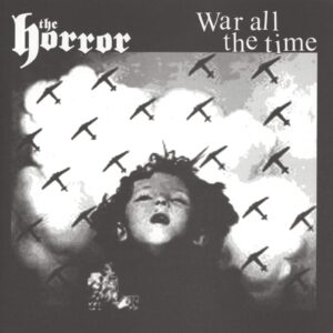 Horror-The Horror / War All The Time-7" Single (Vinyl)-01